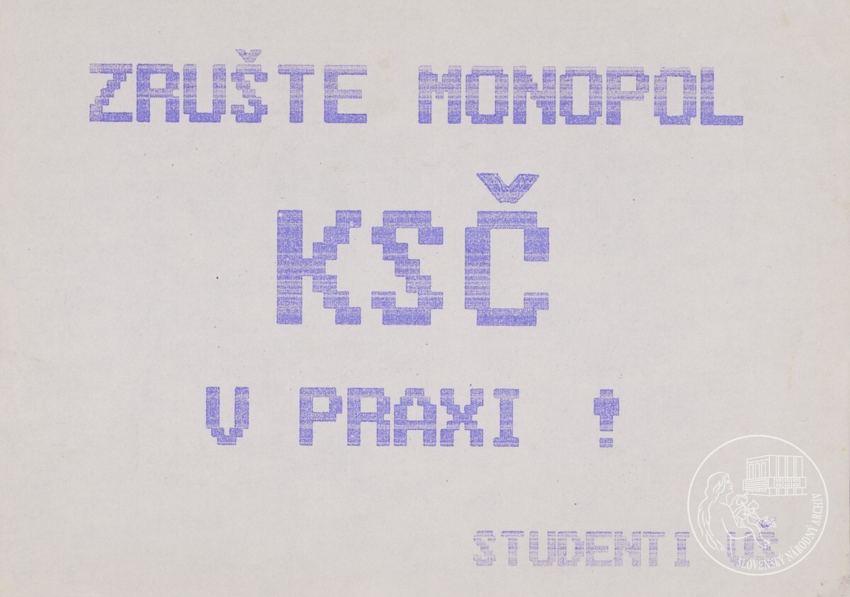 Zrušte monopol KSČ v praxi!. 1989 – 1992. Slovenský národný archív